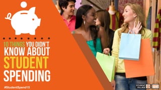 #StudentSpend15