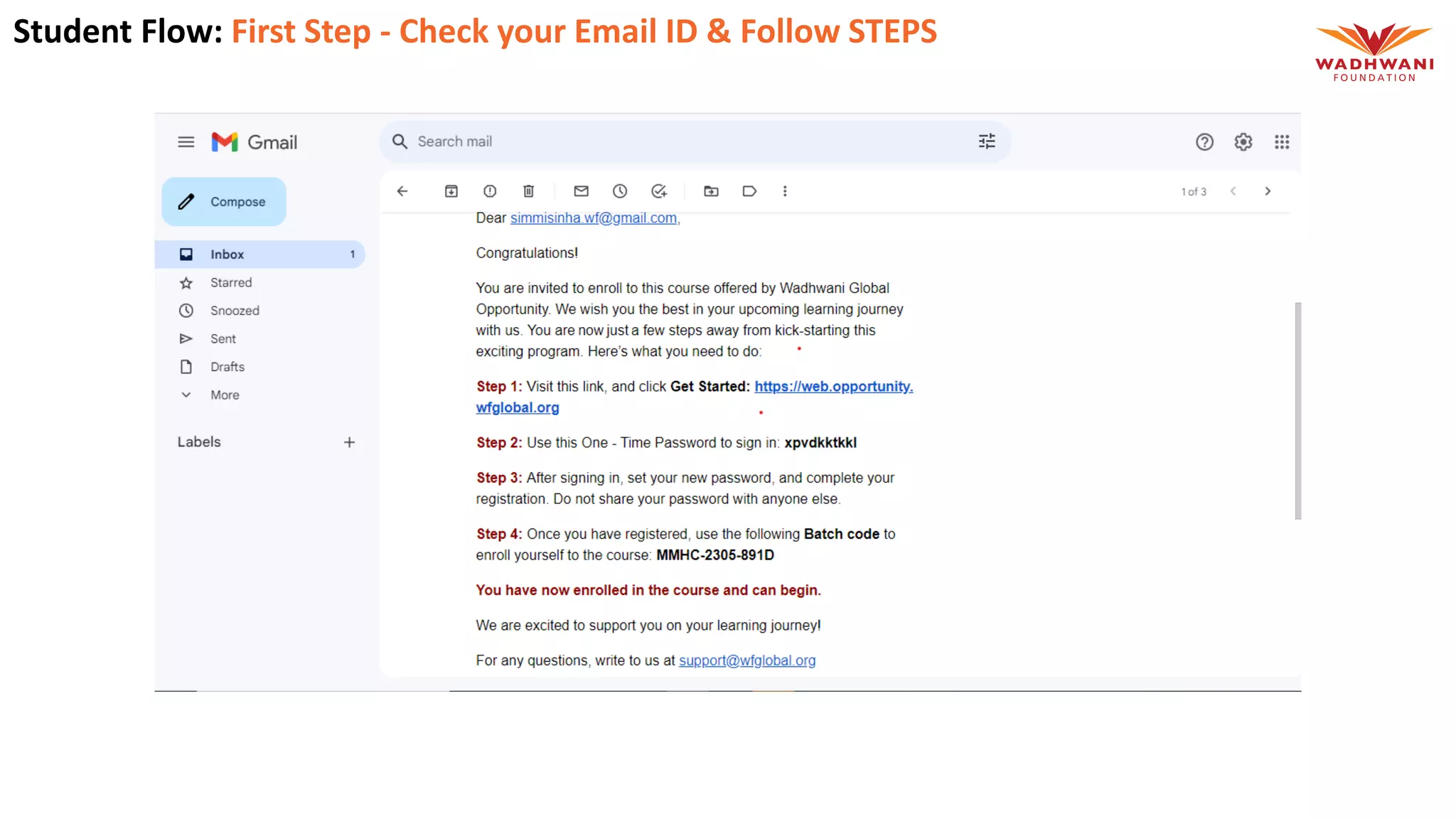 Student Flow: First Step - Check your Email ID & Follow STEPS
 