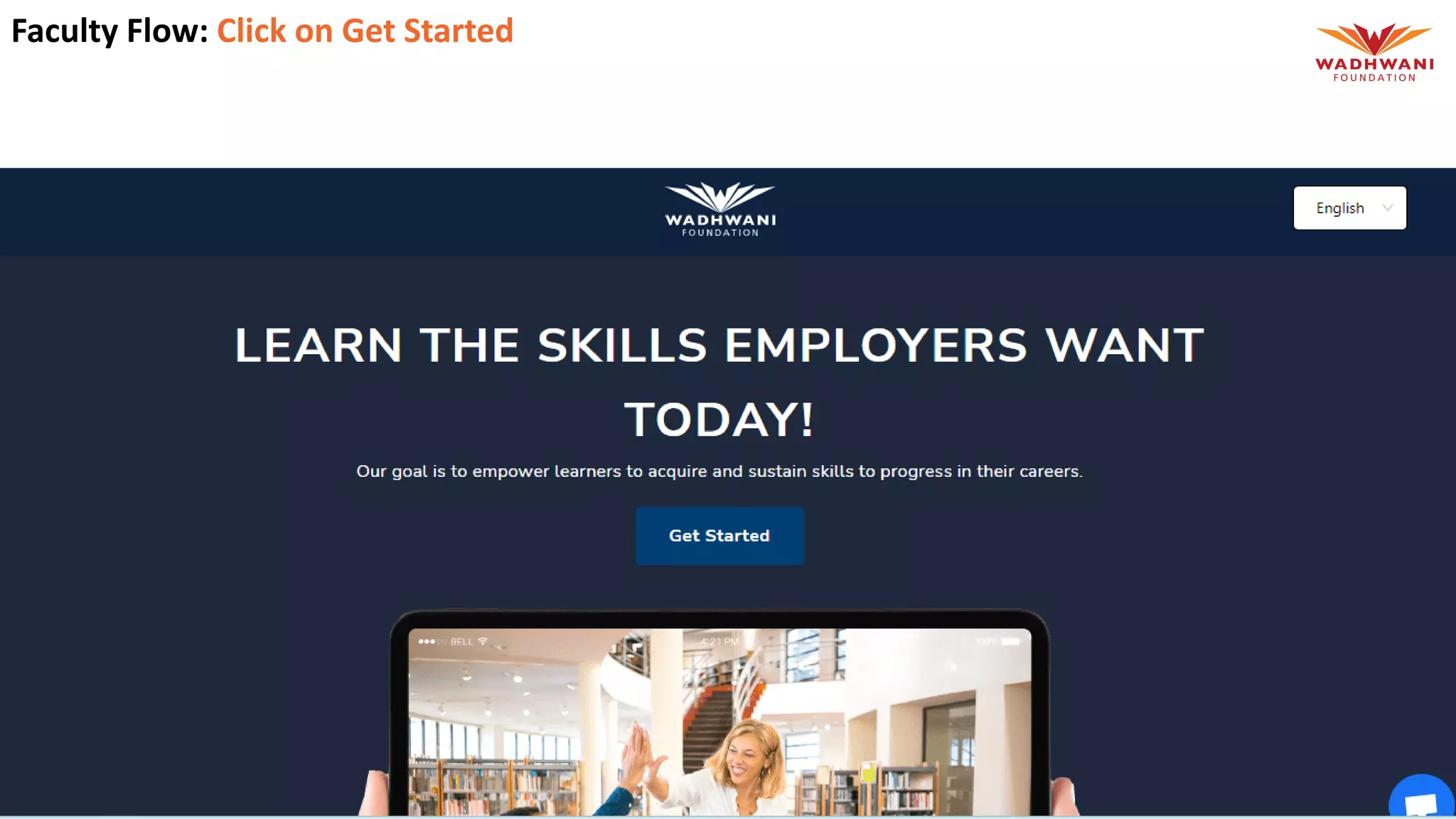 Faculty Flow: Click on Get Started
 