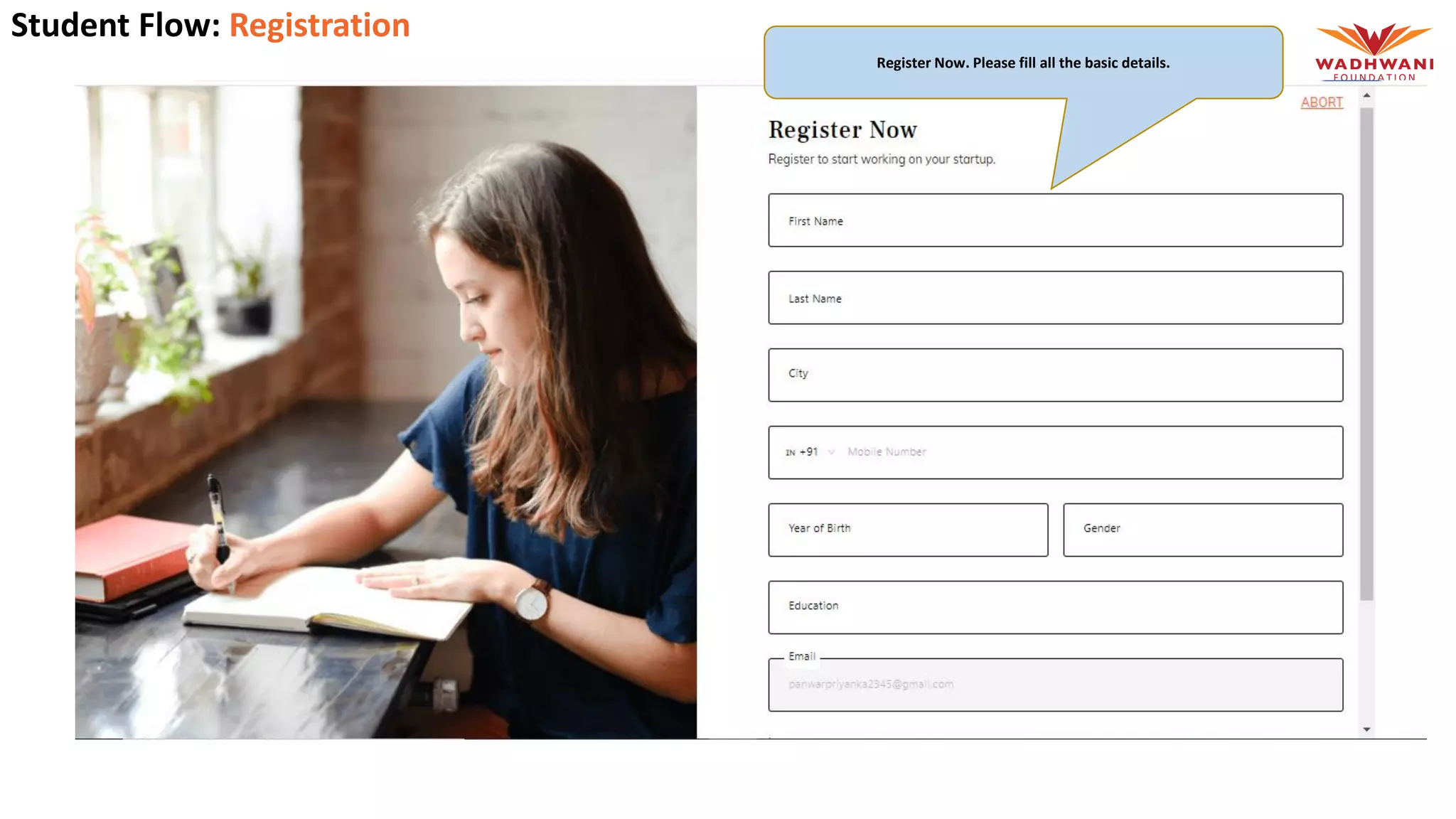 Student Flow: Registration
Register Now. Please fill all the basic details.
 
