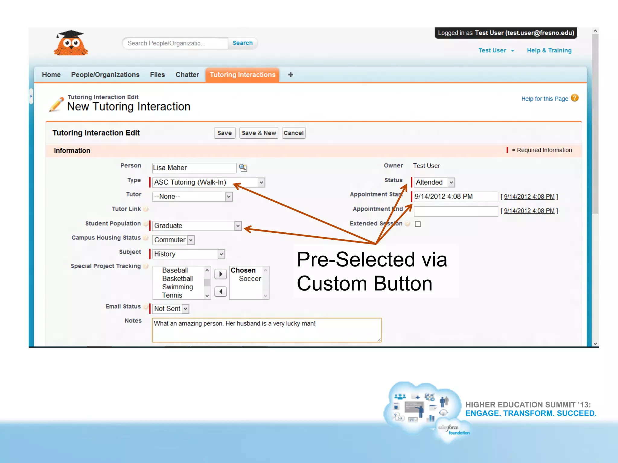 HIGHER EDUCATION SUMMIT ’13:
ENGAGE. TRANSFORM. SUCCEED.
Pre-Selected via
Custom Button
 