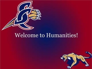 Welcome to Humanities! 