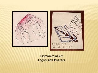 Commercial Art
Logos and Posters
 