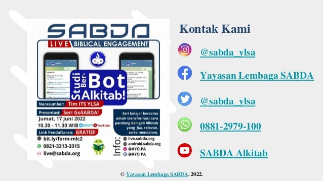 Kontak Kami
@sabda_ylsa
Yayasan Lembaga SABDA
@sabda_ylsa
0881-2979-100
SABDA Alkitab
© Yayasan Lembaga SABDA. 2022.
 