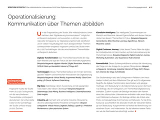  3 | 18SPRECHEN SIE DIGITAL? Wie mittelständische Unternehmen (nicht) über Digitalisierung kommunizieren
U  m die Fragestellung der Studie „Wie mittelständische Unter-
  nehmen über Digitalisierung kommunizieren?“ möglichst
umfassend analysieren und auswerten zu können, wurden
relevante Schlagworte zur Digitalisierungsthematik identifiziert
und in sieben Hauptkategorien nach übergeordneten Themen-
schwerpunkten eingeteilt. Insgesamt umfasst die Studie mehr
als 1.000 Suchabfragen, die die verschiedenen Themenfelder
umfangreich abdecken.
Digitale Transformation: Das Themenfeld beschreibt den digi-
talen Wandel und legt den Fokus auf den Veränderungsprozess.
Beispielschlagworte: digitaler Wandel, Digital Revolution, Arbeit 4.0,
SCRUM, Start-up-Mentalität, Internet of Things (IoT)
Technologien: Dieses Themenfeld befasst sich mit den technolo-
gischen Treibern und technischen Innovationen der Digitalisierung.
Beispielschlagworte: Virtual Reality, Augmented Reality, Cloud Com-
puting, 3D-Druck, Software-Entwicklung
Big Data: Datenberge, deren Auswertung und die geeigneten
Tools fallen unter diesen Überbegriff. Beispielschlagworte:
Datenmenge, Data Mining, Business Intelligence, Dateninfrastruktur,
Data Insights
Industrie 4.0: Gemeint sind vernetzte Industrie-Ökosysteme,
die eine selbstorganisierte Produktion ermöglichen. Beispiel-
schlagworte: Virtual Factory, Digitaler Zwilling, Logistik 4.0, Predictive
Maintenance, cyber-physisches System
Künstliche Intelligenz: Das intelligente Zusammenspiel von
Mensch und Maschine, dessen Eigenschaften und dessen Nutzen
stehen bei diesem Themenfeld im Fokus. Beispielschlagworte:
Semantisches Web, Machine Learning, Algorithmus, Mensch-
Maschine, Cobots
Digital Customer Journey: Unter dieses Thema fallen die digita-
len Kontaktpunkte mit dem Kunden und die Automatisierung der
Marketingprozesse. Beispielschlagworte: Digital Customer Journey,
Marketing Automation, User Experience, Multi-Channel
Konnektivität: Dieses Schwerpunktthema umfasst die Vernetzung
der Dinge von der Anlage bis zu ganzen Ökosystemen. Beispiel-
schlagworte: Vernetzung, Industrial Internet of Things (IIoT), Ökosys-
tem, Internet der Dinge, Schnittstelle
Das Studiendesign setzt alle Schlagworte in Relation zum indus­
triellen Umfeld und dem Mittelstand. Das gilt auch für allgemeine
Begriffe, die digitale Transformation beschreiben und gängige
Hashtags. Von Bedeutung für die Datenerhebung waren demnach
nur Beiträge, die ein Schlagwort zum Themenfeld Digitalisierung
enthalten. Zudem mussten die Beiträge entweder den Namen
eines der untersuchten Unternehmen enthalten oder einen Bezug
zum Mittelstand aufweisen. Als Beiträge zählten alle Artikel oder
Posts und dazugehörige Kommentare und Retweets. Für die Erhe-
bung war ausschließlich die absolute Anzahl der relevanten Beiträ-
ge von Bedeutung. Ausgenommen ist hierbei die Berechnung von
einzelnen Score- und Indexwerten, für die teilweise weitere Fakto-
ren wie die Reichweite berücksichtigt wurden. 
Operationalisierung:
Kommunikation über Themen abbilden
Umfangreiche
Themenerfassung
Insgesamt nutzte die Studie
mehr als 2.500 Schlagworte,
um die verschiedenen
Themenfelder umfangreich
abzudecken. Der entwickelte
Code für die Suchabfrage
der Studie umfasst knapp
20.000 Zeichen.
Untersuchungsgegenstand
 