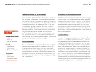  6 | 18SPRECHEN SIE DIGITAL? Wie mittelständische Unternehmen (nicht) über Digitalisierung kommunizieren
Veränderungsprozess mit Nachrichtenwert
Unter den sieben Themenbereichen gibt es einen klaren Gewin-
ner: die digitale Transformation. Die dazugehörigen Buzzwords
wie Arbeit 4.0, Start-up-Mentalität sowie Begriffe zu Agilität sind
in aller Munde – auch im Mittelstand. Die digitale Transformation
als Veränderungsprozess mit all ihren Einflüssen auf die Wert-
schöpfung und die Zusammenarbeit steht dabei im Vorder-
grund. In rund 138.000 Beiträgen haben User innerhalb von 13
Monaten über dieses Thema kommuniziert. Das entspricht fast
der Hälfte aller identifizierten Beiträge. Die große Menge
an Treffern lässt sich dadurch erklären, dass die darunterfallen-
den Themen wie Arbeit 4.0 für ein breitgefächertes Publikum,
vom Entwickler bis zur Geschäftsführerin, relevant sind und nicht
zwingend professionelles Know-how benötigen.
Mit Big Data punkten
Das am zweitintensivsten besprochene Thema mit rund 63.000
Beiträgen ist Big Data. Die Beiträge und Artikel rund um den
Umgang mit großen Datenmengen sind durch Begriffe wie
Tools, Modelle und Business Intelligence gekennzeichnet. Über
Datenverarbeitung und digitale Businessmodelle auf Basis von
Big Data in Unternehmen wird etwa halb so viel diskutiert und
berichtet wie über den allgemeinen Veränderungsprozess „digi-
tale Transformation“.
Technologien als Kommunikationsanlässe
Zukunftsweisende Technologien, die Innovationen erst möglich
machen, spielen auch im mittelständischen Umfeld eine Rolle
und werden vielfältig kommuniziert. Software und softwareba-
sierte Technologien sowie Virtual- und Augmented-Reality-An-
wendungen bilden Kommunikationsanlässe. Mit rund 50.000
identifizierten Beiträgen liegt das Themenfeld Technologien an
dritter Stelle. Die Platzierung rührt daher, dass diese Technolo-
gien in nahezu allen Bereichen der Wirtschaft Einsatz finden und
deren Umfeld verändern.
Experten unter sich
Im unteren Viertel platziert sich die Kommunikation zum Thema
Industrie 4.0. Rund 26.000 Beiträge beziehen sich auf „Predic-
tive Maintenance“ (vorausschauende Wartung), die somit das
meist genannte Schlagwort ist. In Verbindung dazu fällt außer-
dem häufig die Bezeichnung Smart Factory oder digitale Fabrik,
gefolgt vom Begriff digitaler Zwilling. Das Schlusslicht der mit-
telständischen Digitalisierungskommunikation bildet das The-
mengebiet der Künstlichen Intelligenz. In rund 13.000 Beiträgen
tauschten sich User, vielmehr Experten, über dieses sehr fach-
liche Thema aus. Roboter und Robotik sowie softwarebasierte
Systeme und maschinelles Lernen sind die meist diskutierten
Themen innerhalb dieses Feldes. Die hohe technische Komple-
xität der Themen ist der Grund, warum die Kommunikation dort
hauptsächlich auf Expertenebene stattfindet. 
Die wichtigsten Themen
und Begriffe
Digitale Transformation
1. Agilität
2. Arbeit 4.0
3. Start-up-Mentalität
Big Data
1. Datenmengen
2. E-Commerce
3. Business Intelligence
Technologien
1. Software
2. Virtual Reality
3. Augmented Reality
Ergebnisse
 