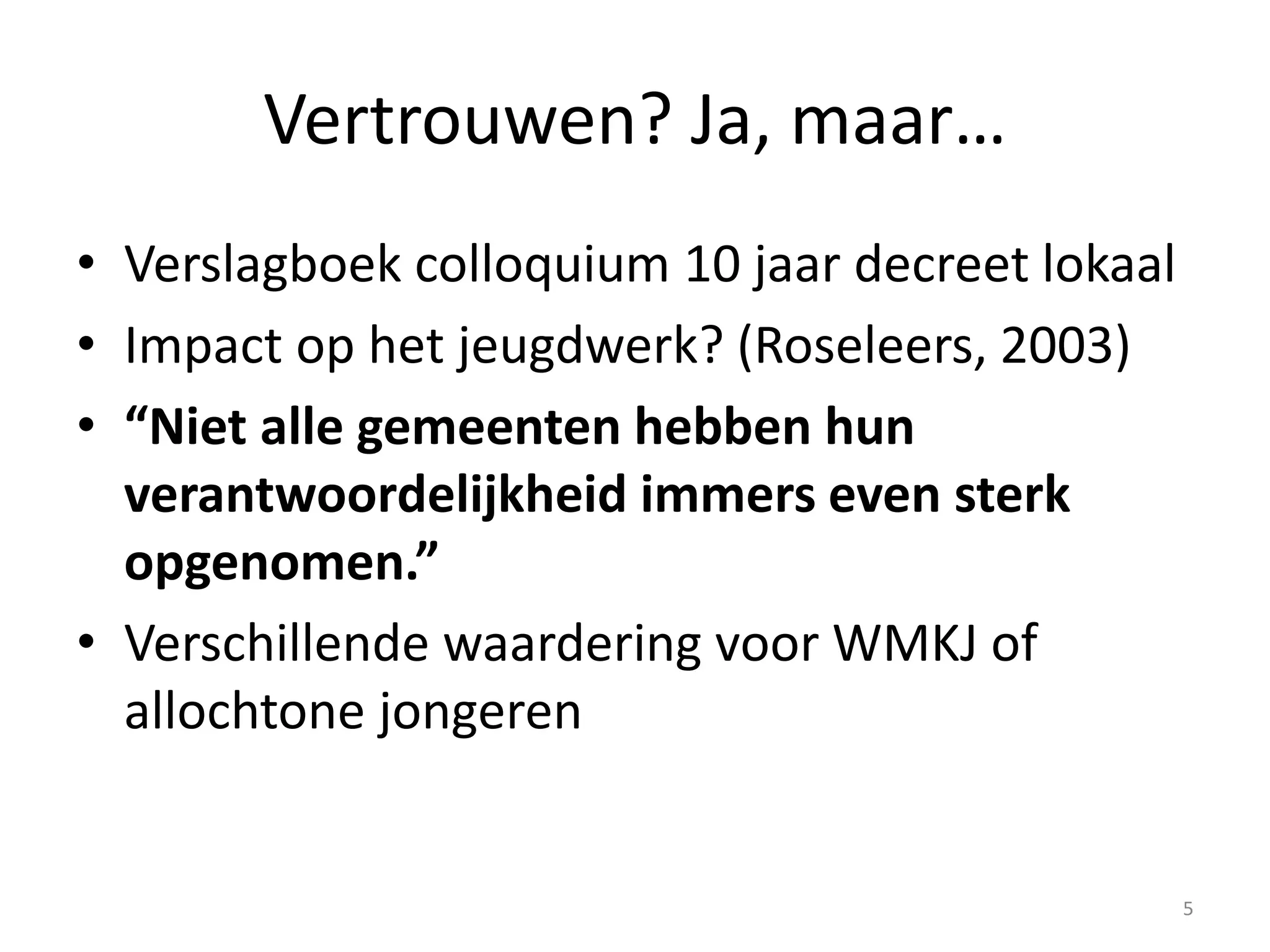 De koning is dood, lang leve de koning - uitdagingen lokaal jeugdbeleid