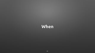 When
81
 