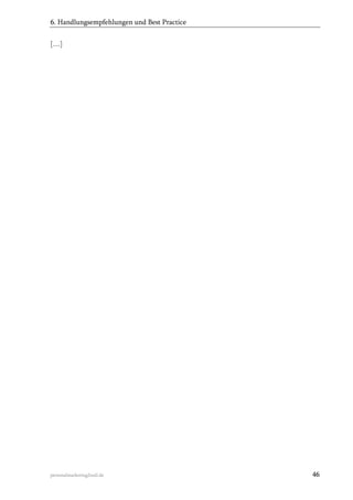 6. Handlungsempfehlungen und Best Practice
[…]

personalmarketing2null.de

46

 