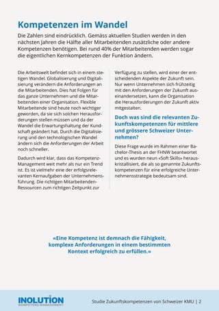 Studie Zukunftskompetenzen von Schweizer KMU | 2
KOMPETENZ-MANAGEMENT
INOLUTION
Kompetenzen im Wandel
Die Zahlen sind eind...