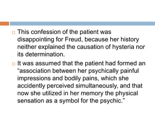 Case History:Elisabeth von R was the third daughter in a well-to-do Hungarian family.Last few years had brought much misfortune to the family.Her father died.Mother had a serious eye operation.Married sister died of a chronic heart problem soon after child-birth.Elisabeth von R had taken an active part in all the problems, especially in looking after the sick.