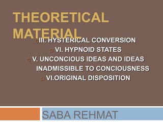 I. Are all Hysterical phenomena ideogenic?IDEOGENIC:                       Determined by ideas.Breuer says:“… nor do we feel that they are ideogenic i.e. they are all determined by ideas. In this we differ from Moebius who in1888 proposed the following definition; ‘Hysterical are all these morbid manifestations which are caused by ideas.’”