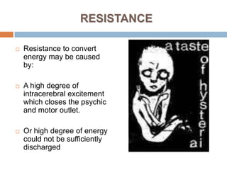 Hysteria is regarded as a clinical picture which has been empirically discovered and is based on observation. Hysteria must remain a clinical unity even if it turns out that its phenomena are determined by various causes, and that some of them are brought about by a psychical mechanism and others without it. It seems certain that many phenomena described as hysterical are not caused by ideas alone. 