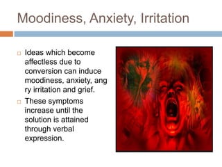 Auto hypnosisIn the waking state there is more or less complete Amnesia for the inner processesThe psychic states and associations formed between the abnormal reflex can be kept away by Amnesia from all the corrections in the waking state.