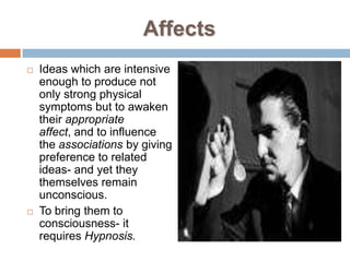 Delusions and HallucinationsAs criticism and control is reduced in auto-hypnoid state, it may give rise to Delusions or Hallucinations.