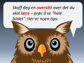 Notater er
viktige
hjelpemidler
•Dine notater er
noe av det
viktigste du
sitter igjen med
•Husk at
notatene skal
hjelpe deg med
å forstå, ikke
bare være en
lang avskrift
 