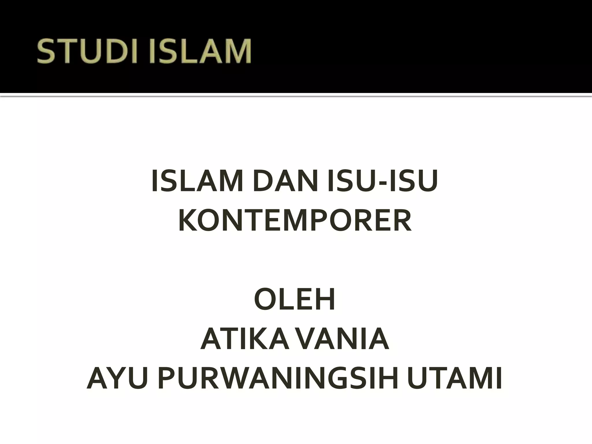 Studi islam dan isu kontemporer PPT
