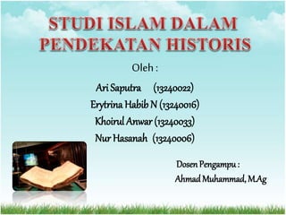 Studi islam dalam pendekatan historis