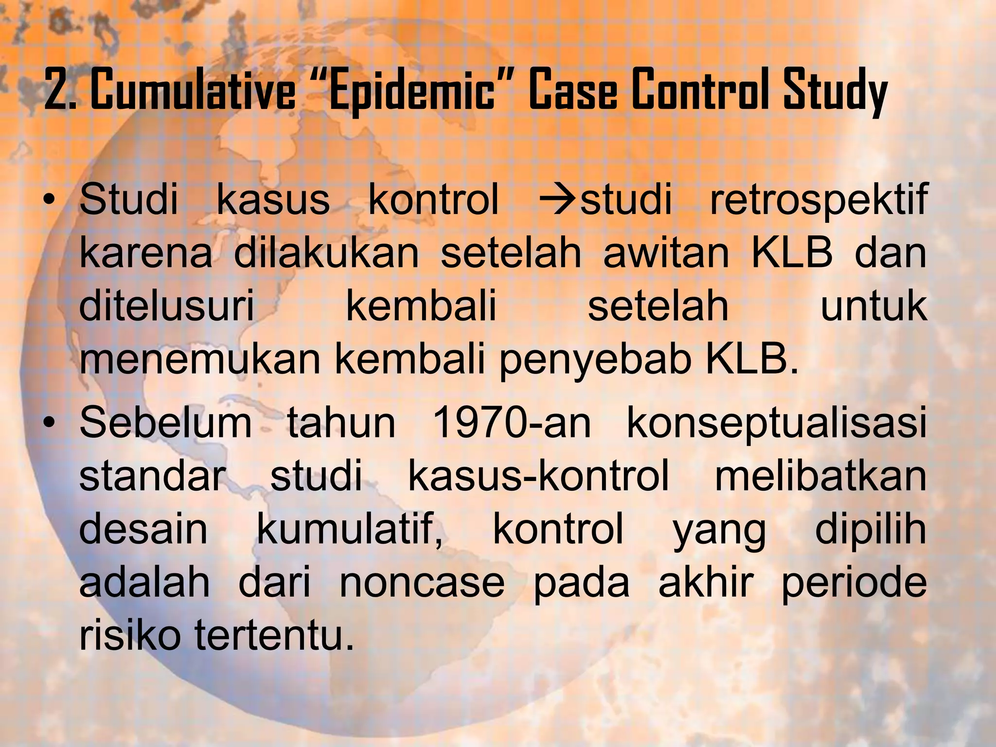 Epidemiologi Lanjut : Penelitian Case Control | PPTX