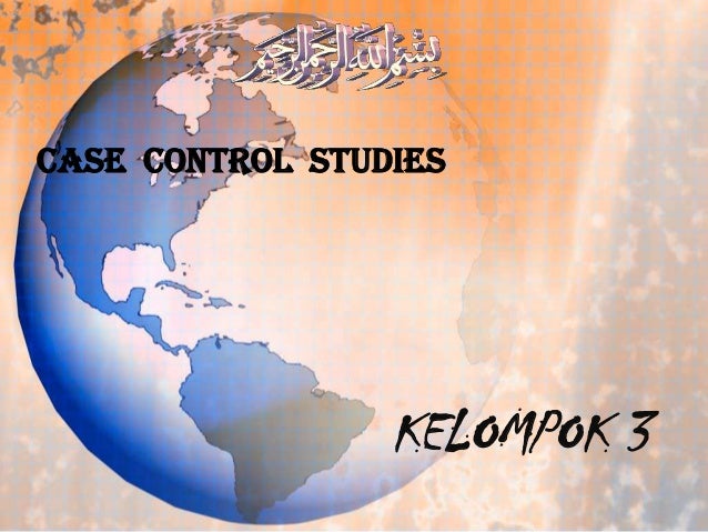Epidemiologi Lanjut : Penelitian Case Control