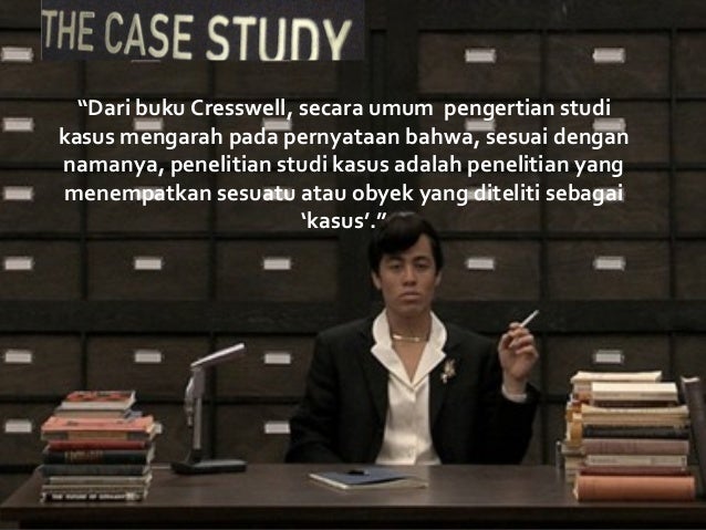 Studi Kasus (Contoh Kasus