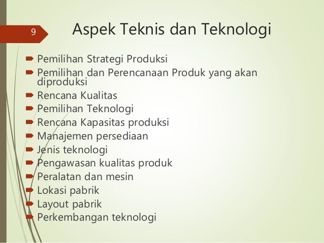 Aspek Teknik Dan Teknologi Dalam Suatu Rencana Bisnis