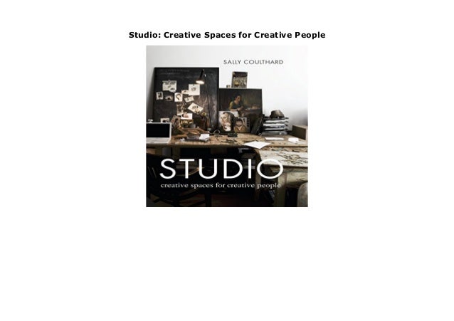 Studio Creative Spaces For Creative People - 