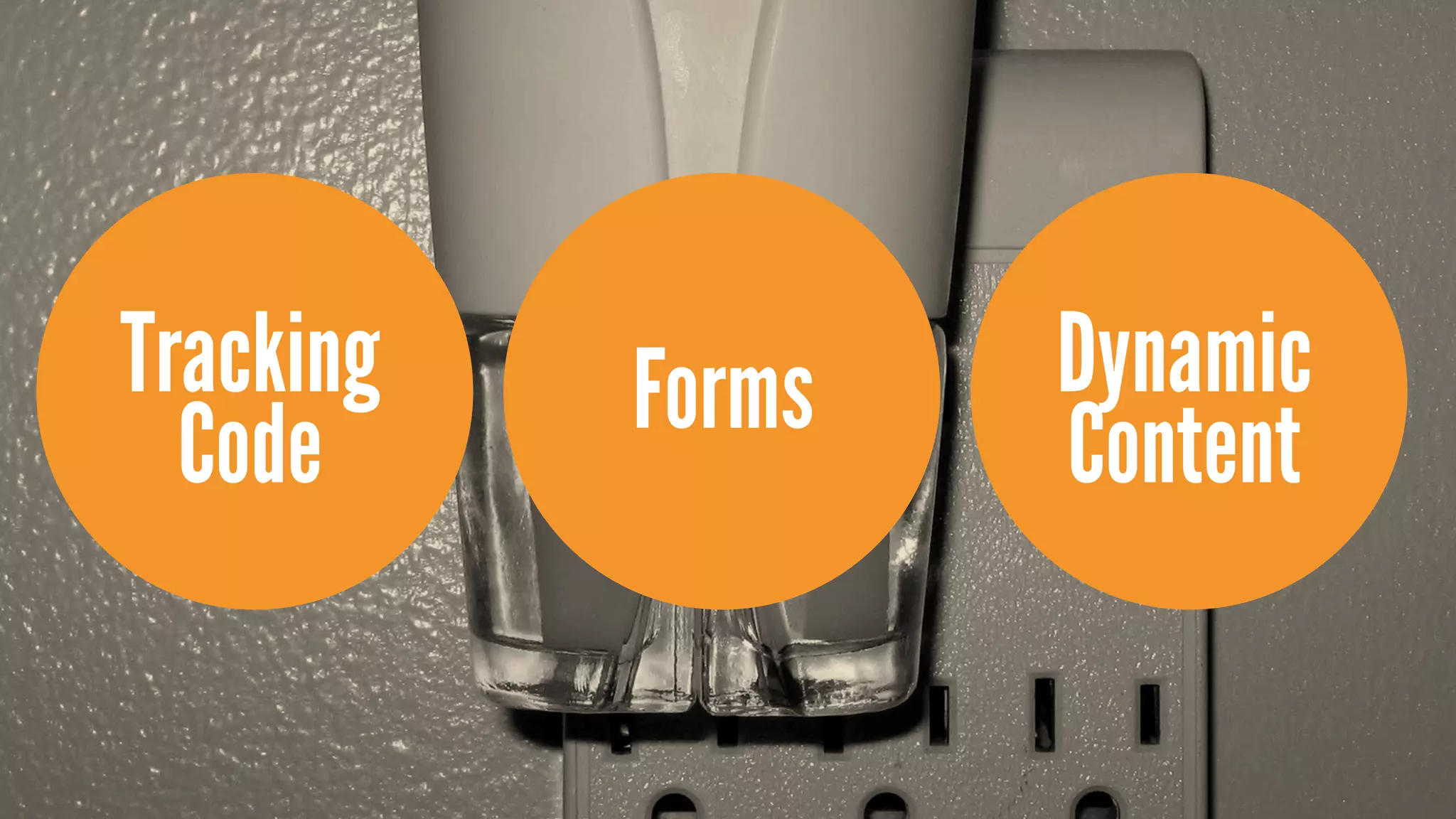 Tracking   Forms   Dynamic
  Code             Content
 