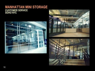 MANHATTAN MINI STORAGE     CUSTOMER SERVICE    SOHO NYC 