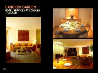   BANGKOK GARDEN     HOTEL SERVICE APT COMPLEX    THAILAND 
