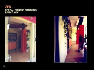 ZEN     HERBAL CHINESE PHARMACY    RAMAT AVIV 