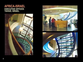 AFRICA-ISRAEL     EXECUTIVE OFFICES    YAHUD, ISRAEL 