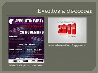 www.salsareveillon.blogspot.com
www.dance-performers.com
 