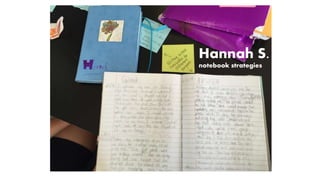 Hannah S.
notebook strategies
 