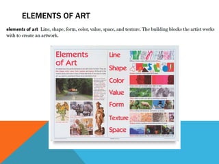 ELEMENTS OF ART
 