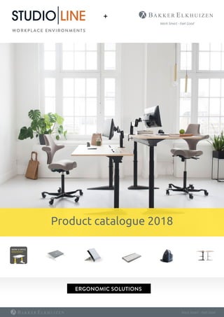 Work Smart - Feel Good
Work Smart - Feel Good
Product catalogue 2018
+
 