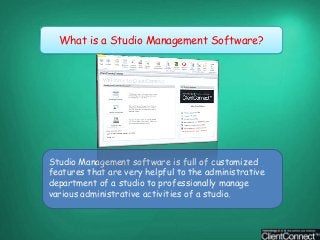 What is a Studio Management Software?




Studio Management software is full of customized
features that are very helpful to the administrative
department of a studio to professionally manage
various administrative activities of a studio.
 