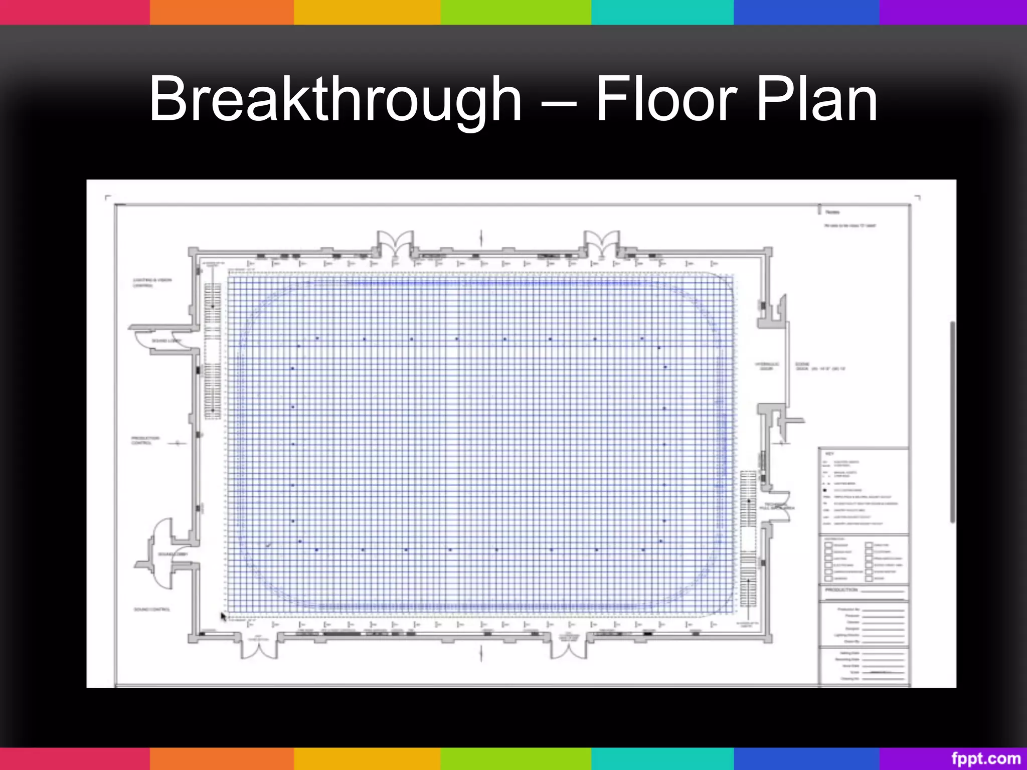 Breakthrough – Floor Plan
 