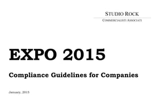 Pag.1
EXPO 2015
Compliance Guidelines for Companies
January, 2015
 