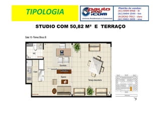 &.!#/#0.)'
  STUDIO COM 50,82 M! E TERRAÇO
 