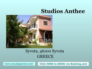 Studios Anthee Syvota, 46100 Syvota  GREECE 