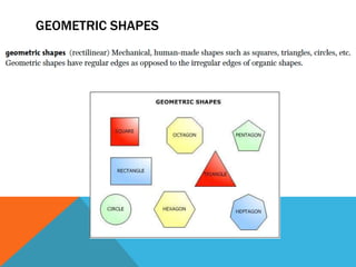 GEOMETRIC SHAPES
 
