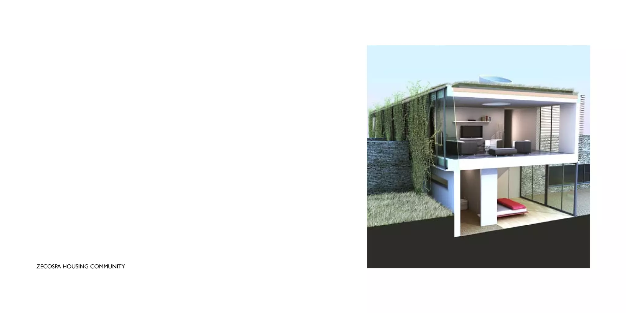 ZECOSPA HOUSING COMMUNITY
 