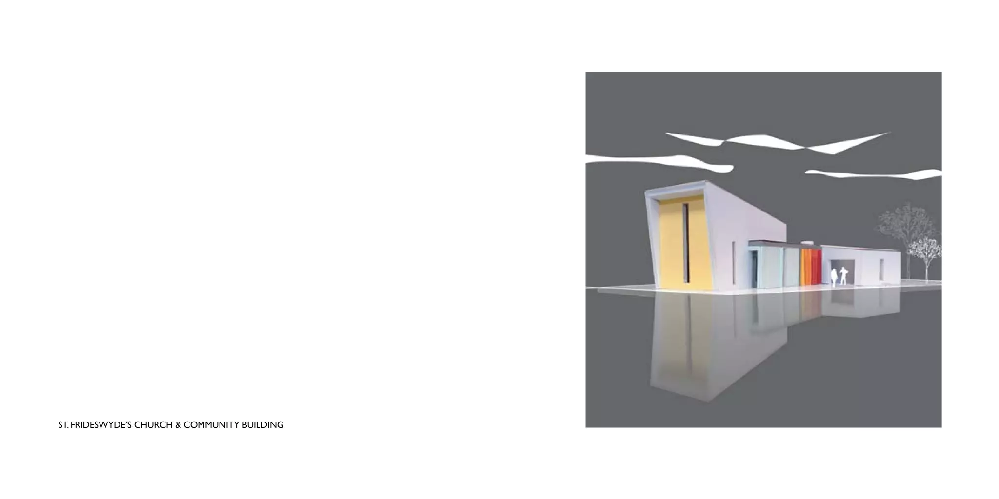 ST. FRIDESWYDE’S CHURCH & COMMUNITY BUILDING
 