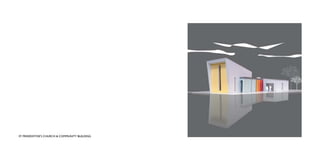 ST. FRIDESWYDE’S CHURCH & COMMUNITY BUILDING
 