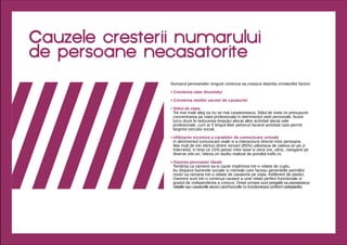 Cauzele cresterii numarului
de persoane necasatorite
 