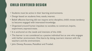 Students centered curriculum - Unit VII of Knowledge and Curriculum