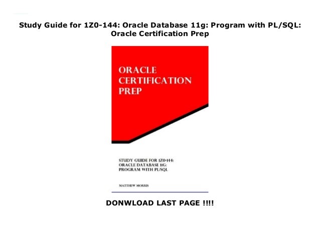 Study Guide for 1Z0144 Oracle Database 11g Program with