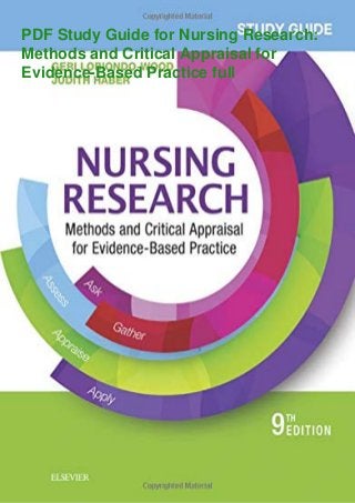 PDF Study Guide for Nursing Research:
Methods and Critical Appraisal for
Evidence-Based Practice full
 