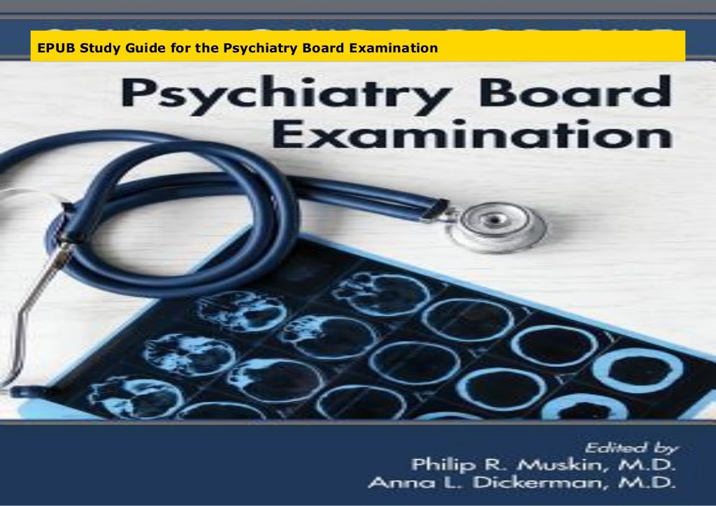 EPUB Study Guide for the Psychiatry Board Examination